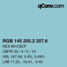 カラーコード: RGB 145 200.2 207.6 | qconv.com