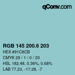 カラーコード: RGB 145 200.6 203 | qconv.com
