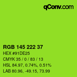 Color code: RGB 145 222 37 | qconv.com
