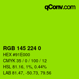 Color code: RGB 145 224 0 | qconv.com