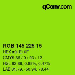 Código de color: RGB 145 225 15 | qconv.com
