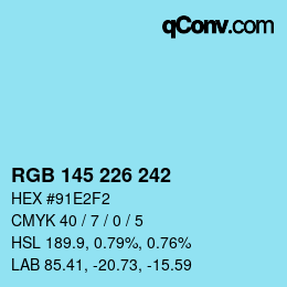 Color code: RGB 145 226 242 | qconv.com