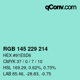 Color code: RGB 145 229 214 | qconv.com