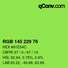 Color code: RGB 145 229 76 | qconv.com