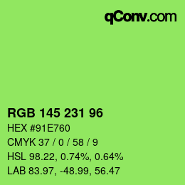 颜色代码: RGB 145 231 96 | qconv.com
