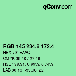 カラーコード: RGB 145 234.8 172.4 | qconv.com