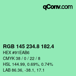 カラーコード: RGB 145 234.8 182.4 | qconv.com