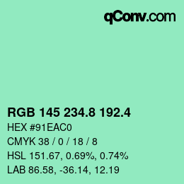 カラーコード: RGB 145 234.8 192.4 | qconv.com