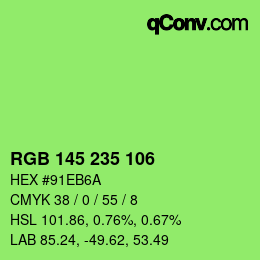 颜色代码: RGB 145 235 106 | qconv.com