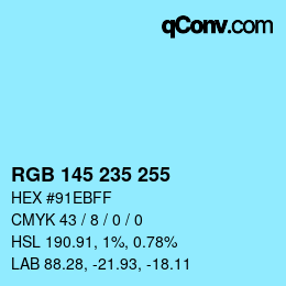 カラーコード: RGB 145 235 255 | qconv.com