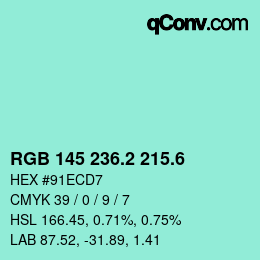 カラーコード: RGB 145 236.2 215.6 | qconv.com