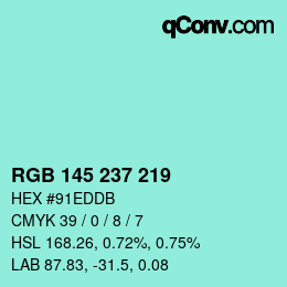 Color code: RGB 145 237 219 | qconv.com