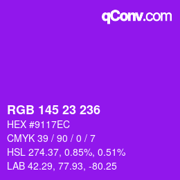 Color code: RGB 145 23 236 | qconv.com