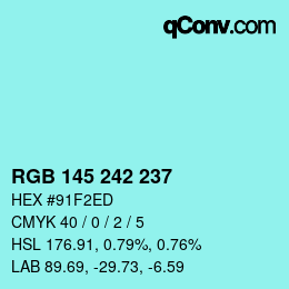 Color code: RGB 145 242 237 | qconv.com