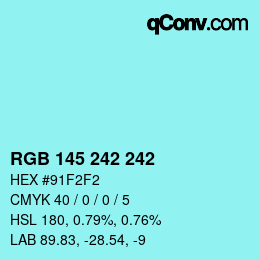 Color code: RGB 145 242 242 | qconv.com