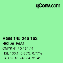 Color code: RGB 145 246 162 | qconv.com