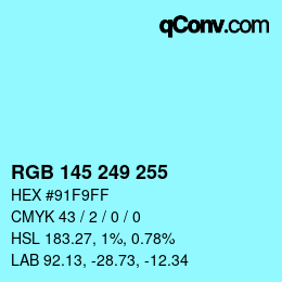 Código de color: RGB 145 249 255 | qconv.com