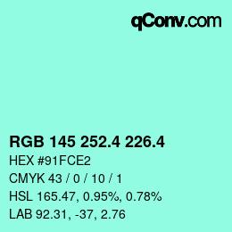 カラーコード: RGB 145 252.4 226.4 | qconv.com