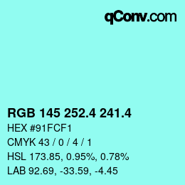 カラーコード: RGB 145 252.4 241.4 | qconv.com