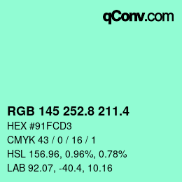 カラーコード: RGB 145 252.8 211.4 | qconv.com