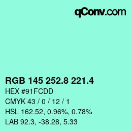 カラーコード: RGB 145 252.8 221.4 | qconv.com