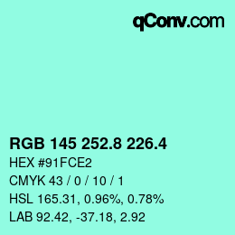 カラーコード: RGB 145 252.8 226.4 | qconv.com