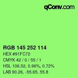 Color code: RGB 145 252 114 | qconv.com