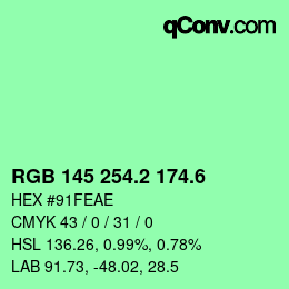 カラーコード: RGB 145 254.2 174.6 | qconv.com
