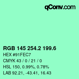 カラーコード: RGB 145 254.2 199.6 | qconv.com