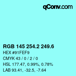 カラーコード: RGB 145 254.2 249.6 | qconv.com