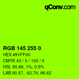 Color code: RGB 145 255 0 | qconv.com