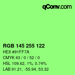 Color code: RGB 145 255 122 | qconv.com