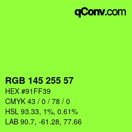 Color code: RGB 145 255 57 | qconv.com