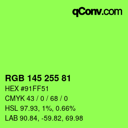 Color code: RGB 145 255 81 | qconv.com