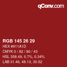 Color code: RGB 145 26 29 | qconv.com
