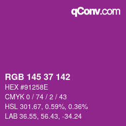カラーコード: RGB 145 37 142 | qconv.com