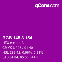 Color code: RGB 145 3 154 | qconv.com