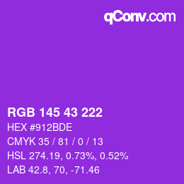 颜色代码: RGB 145 43 222 | qconv.com