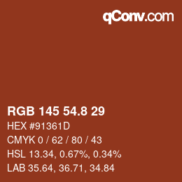 カラーコード: RGB 145 54.8 29 | qconv.com