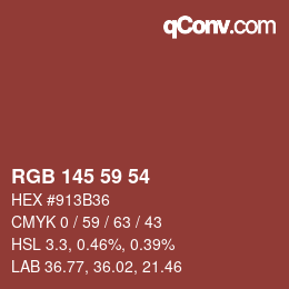 颜色代码: RGB 145 59 54 | qconv.com