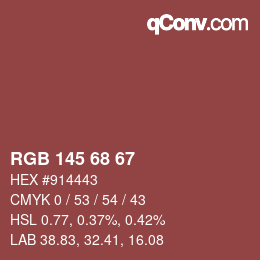 Color code: RGB 145 68 67 | qconv.com