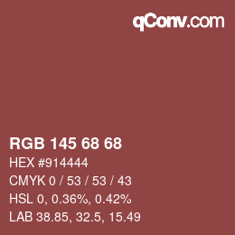 Color code: RGB 145 68 68 | qconv.com