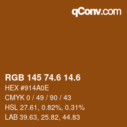 カラーコード: RGB 145 74.6 14.6 | qconv.com