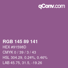 Color code: RGB 145 89 141 | qconv.com