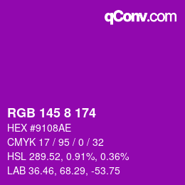 カラーコード: RGB 145 8 174 | qconv.com