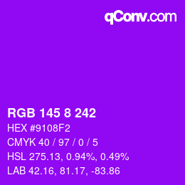Color code: RGB 145 8 242 | qconv.com