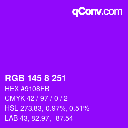Farbcode: RGB 145 8 251 | qconv.com