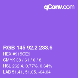 カラーコード: RGB 145 92.2 233.6 | qconv.com