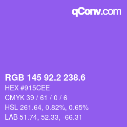 カラーコード: RGB 145 92.2 238.6 | qconv.com