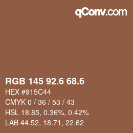 カラーコード: RGB 145 92.6 68.6 | qconv.com